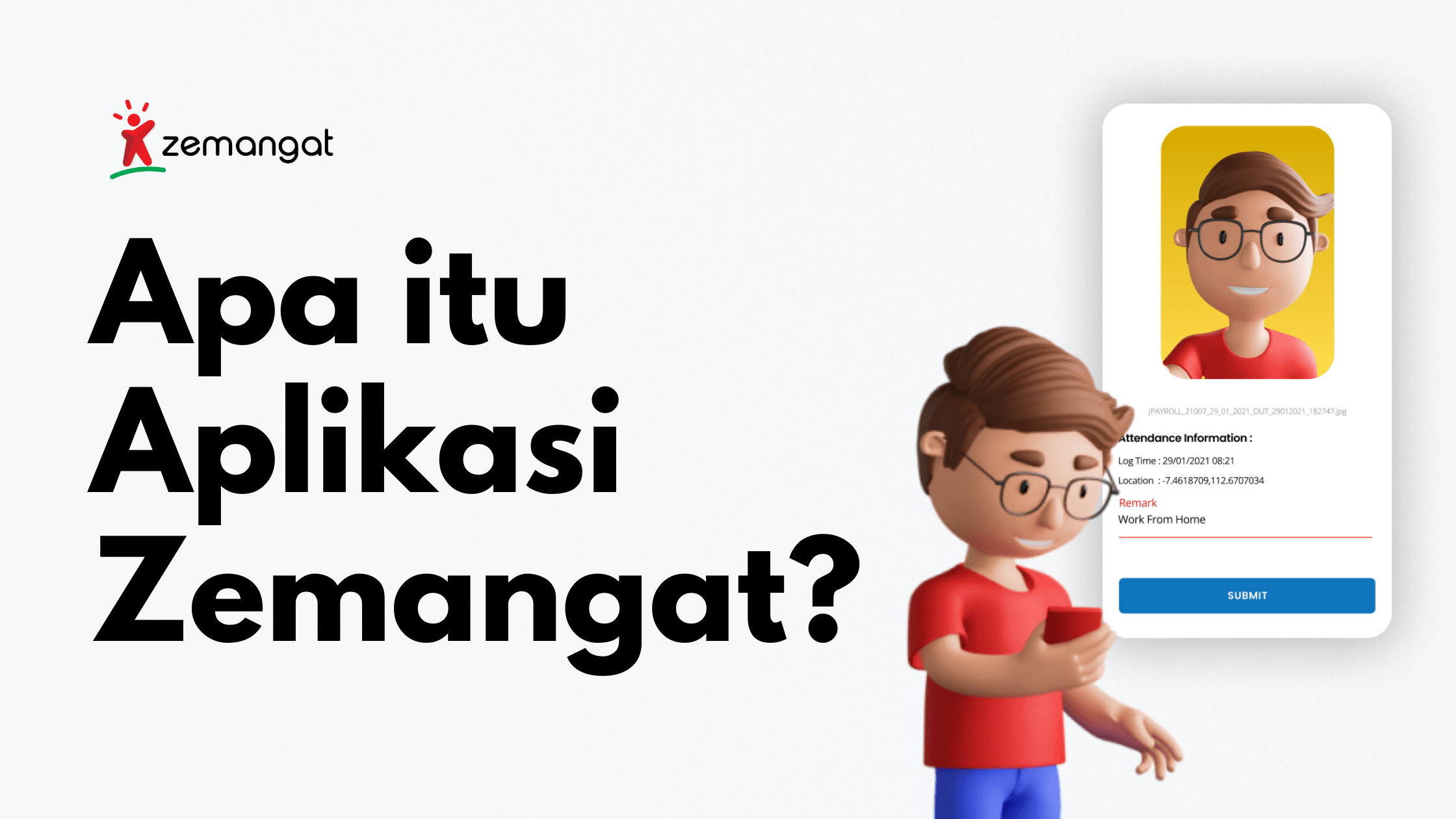 Apa itu Zemangat?