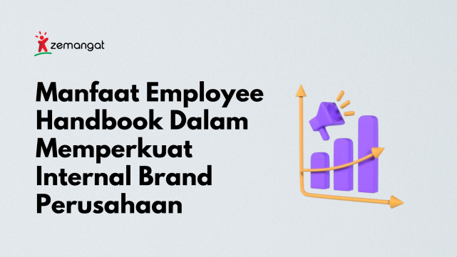 Manfaat Employee Handbook Dalam Memperkuat Internal Brand Perusahaan