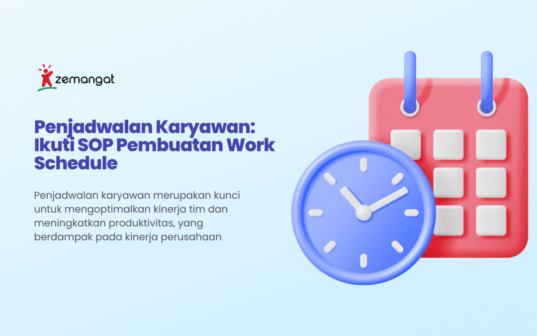 Penjadwalan Karyawan: Ikuti SOP Pembuatan Work Schedule